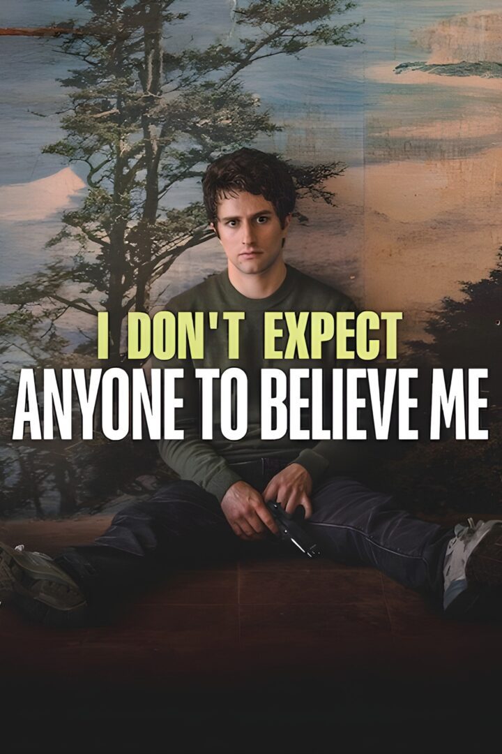 دانلود فیلم I Don’t Expect Anyone to Believe Me 2023 بدون سانسور با پخش آنلاین