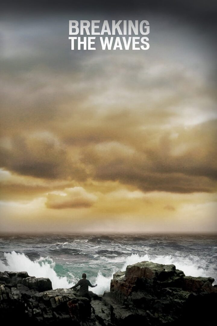 دانلود فیلم Breaking the Waves 1996 بدون سانسور با پخش آنلاین
