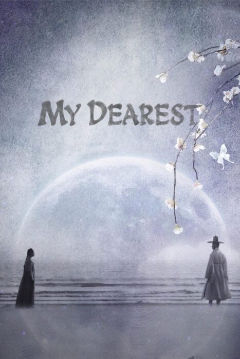 دانلود سریال My Dearest بدون سانسور