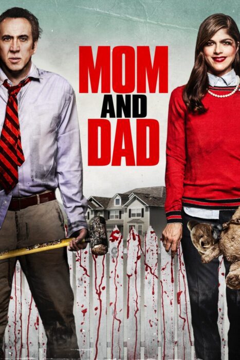 دانلود فیلم Mom and Dad 2017 بدون سانسور با پخش آنلاین