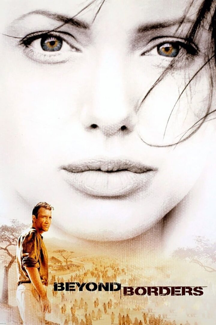 دانلود فیلم Beyond Borders 2003 بدون سانسور با پخش آنلاین