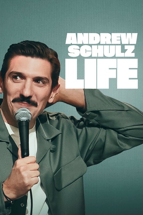 دانلود فیلم Andrew Schulz: LIFE 2025 بدون سانسور