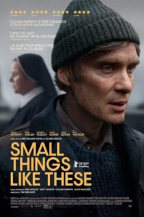 دانلود فیلم Small Things Like These 2024 بدون سانسور