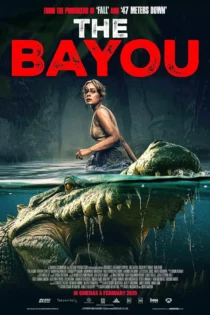 دانلود فیلم The Bayou 2025 بدون سانسور