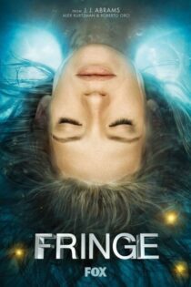 دانلود سریال Fringe بدون سانسور