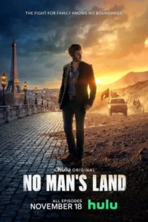 دانلود سریال No Man’s Land بدون سانسور دانلود سریال No Man’s Land بدون سانسور