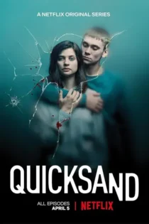 دانلود سریال Quicksand بدون سانسور دانلود سریال Quicksand بدون سانسور