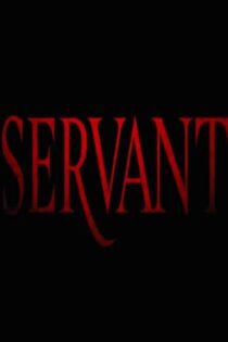 دانلود سریال Servant بدون سانسور