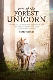 دانلود فیلم Tale of the Forest Unicorn 2025 بدون سانسور