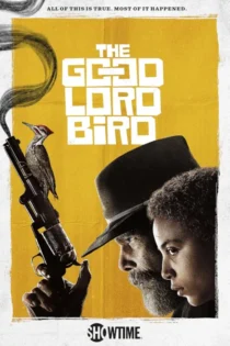 دانلود سریال The Good Lord Bird بدون سانسور دانلود سریال The Good Lord Bird بدون سانسور