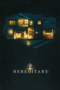دانلود فیلم Hereditary 2018 بدون سانسور دانلود فیلم Hereditary 2018 بدون سانسور
