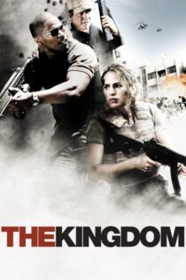 دانلود فیلم The Kingdom 2007 بدون سانسور