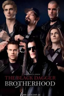 دانلود سریال The Black Dagger Brotherhood بدون سانسور