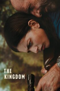 دانلود فیلم The Kingdom 2024 بدون سانسور