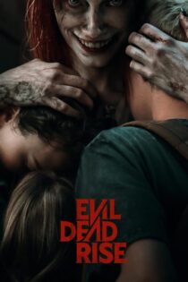 دانلود فیلم Evil Dead Rise 2023 بدون سانسور دانلود فیلم Evil Dead Rise 2023 بدون سانسور