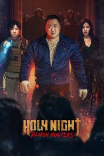 دانلود فیلم Holy Night: Demon Hunters 2025 بدون سانسور