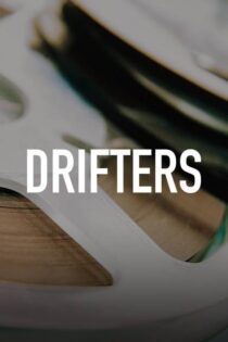دانلود فیلم Drifters 2011 بدون سانسور با پخش آنلاین دانلود فیلم Drifters 2011 بدون سانسور با پخش آنلاین