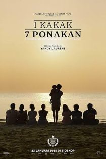 دانلود فیلم 1 Kakak 7 Ponakan 2024 بدون سانسور