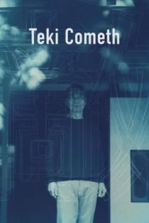 دانلود فیلم Teki Cometh 2024 بدون سانسور