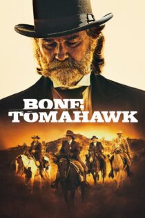 دانلود فیلم Bone Tomahawk 2015 بدون سانسور با پخش آنلاین
