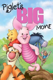 دانلود فیلم Piglet’s Big Movie 2003 بدون سانسور با پخش آنلاین دانلود فیلم Piglet’s Big Movie 2003 بدون سانسور با پخش آنلاین