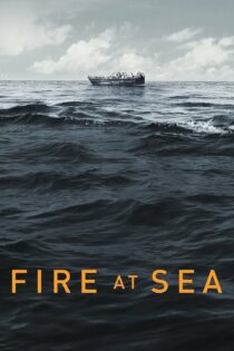 دانلود فیلم Fire at Sea 2016 بدون سانسور با پخش آنلاین