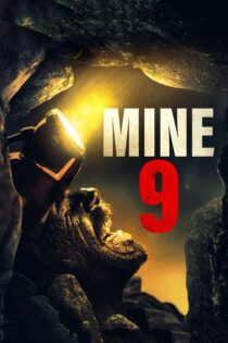 دانلود فیلم Mine 9 2019 بدون سانسور با پخش آنلاین دانلود فیلم Mine 9 2019 بدون سانسور با پخش آنلاین