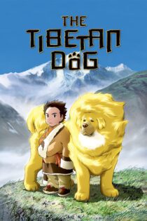 دانلود فیلم Tibetan Dog 2011 بدون سانسور با پخش آنلاین