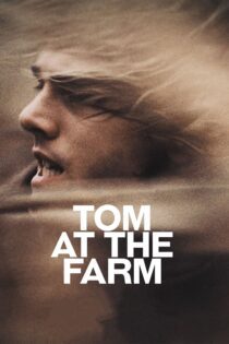 دانلود فیلم Tom at the Farm 2013 بدون سانسور با پخش آنلاین