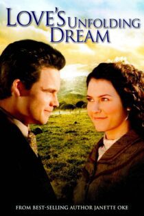 دانلود فیلم Love’s Unfolding Dream 2007 بدون سانسور با پخش آنلاین