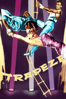 دانلود فیلم Trapeze 1956 بدون سانسور با پخش آنلاین