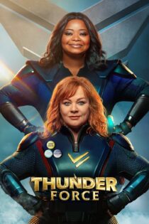دانلود فیلم Thunder Force 2021 بدون سانسور با پخش آنلاین