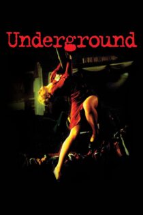 دانلود فیلم Underground 1995 بدون سانسور با پخش آنلاین