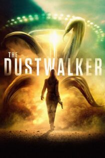 دانلود فیلم The Dustwalker 2019 بدون سانسور با پخش آنلاین