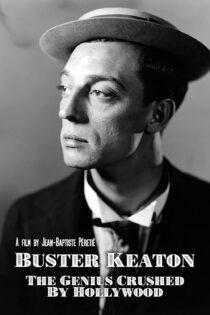 دانلود فیلم Buster Keaton, the Genius Destroyed by Hollywood 2016 بدون سانسور با پخش آنلاین دانلود فیلم Buster Keaton, the Genius Destroyed by Hollywood 2016 بدون سانسور با پخش آنلاین