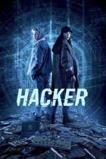دانلود فیلم Hacker 2019 بدون سانسور با پخش آنلاین دانلود فیلم Hacker 2019 بدون سانسور با پخش آنلاین