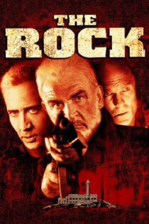 دانلود فیلم The Rock 1996 بدون سانسور با پخش آنلاین