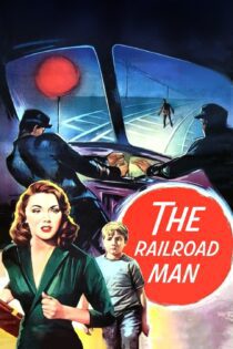 دانلود فیلم The Railroad Man 1956 بدون سانسور با پخش آنلاین