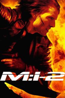 دانلود فیلم Mission: Impossible II 2000 بدون سانسور با پخش آنلاین