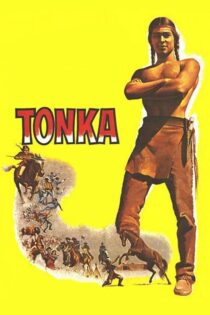 دانلود فیلم Tonka 1958 بدون سانسور با پخش آنلاین