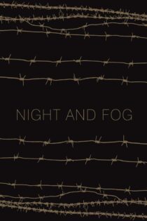 دانلود فیلم Night and Fog 1956 بدون سانسور با پخش آنلاین