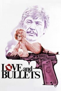 دانلود فیلم Love and Bullets 1979 بدون سانسور با پخش آنلاین