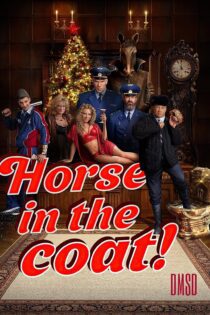 دانلود فیلم Horse in the Coat! 2023 بدون سانسور با پخش آنلاین دانلود فیلم Horse in the Coat! 2023 بدون سانسور با پخش آنلاین