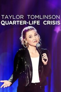 دانلود فیلم Taylor Tomlinson: Quarter-Life Crisis 2020 بدون سانسور با پخش آنلاین