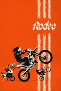 دانلود فیلم Rodeo 2022 بدون سانسور با پخش آنلاین دانلود فیلم Rodeo 2022 بدون سانسور با پخش آنلاین