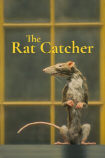 دانلود فیلم The Rat Catcher 2023 بدون سانسور با پخش آنلاین