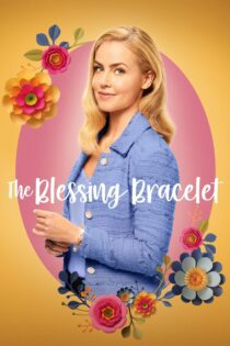 دانلود فیلم The Blessing Bracelet 2023 بدون سانسور با پخش آنلاین
