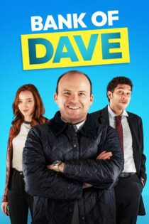دانلود فیلم Bank of Dave 2023 بدون سانسور با پخش آنلاین