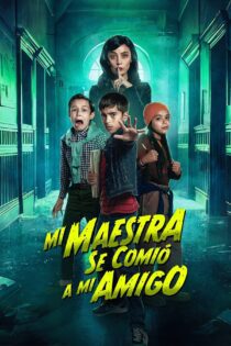 دانلود فیلم Mi maestra se comió a mi amigo 2023 بدون سانسور با پخش آنلاین