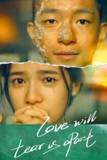 دانلود فیلم Love Will Tear Us Apart 2021 بدون سانسور با پخش آنلاین